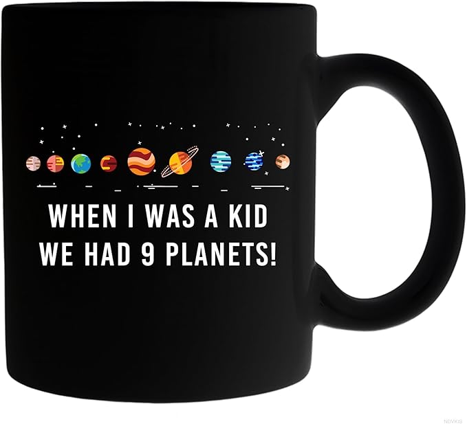 NDVKIS Funny Solar System Mug, Outer Space Mug, Outer Space Gift, Astronomy Gift, Astronomy Mug, Galaxy Mug, Galaxy Gift, We Had 9 Planets